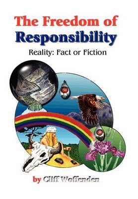 The Freedom of Responsibility on Hardback by Cliff Woffenden