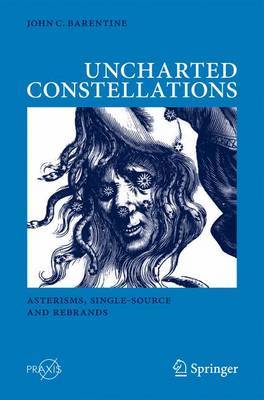 Uncharted Constellations by John C. Barentine image