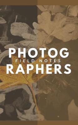 Photographers Field Notes image