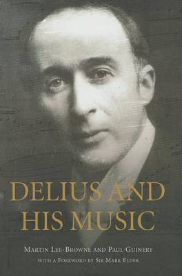 Delius and his Music by Martin Lee-Browne image