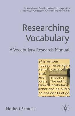 Researching Vocabulary on Hardback by N. Schmitt