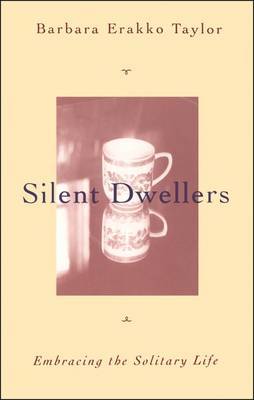 Silent Dwellers by Barbara Brown Taylor image