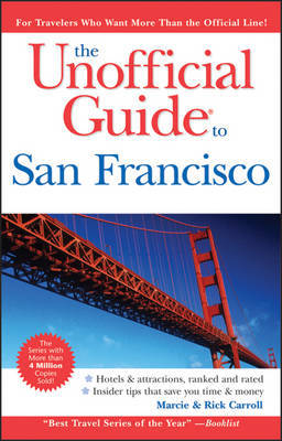 The Unofficial Guide to San Francisco on Paperback by Richard Sterling