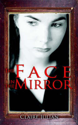 The Face in the Mirror by Claire Julian image