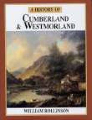 A History of Cumberland & Westmorland by William Rollinson image