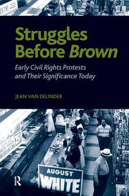 Struggles Before Brown by Jean Van Delinder image
