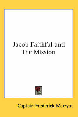 Jacob Faithful and The Mission by Captain Frederick Marryat image