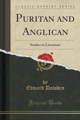 Puritan and Anglican by Edward Dowden image