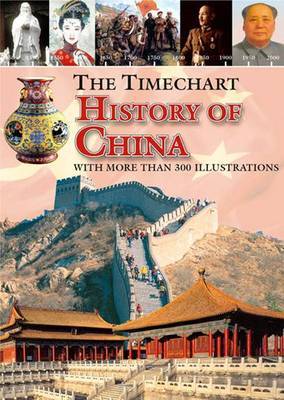 The Timechart History of China on Hardback