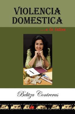 Violencia Domestica a La Latina on Paperback by Belitza Contreras