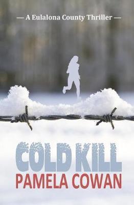 Cold Kill by Pamela Cowan image