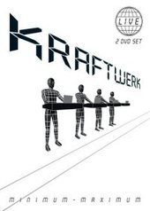 Kraftwerk - Minimum Maximum on DVD Kraftwerk - Minimum Maximum on DVD