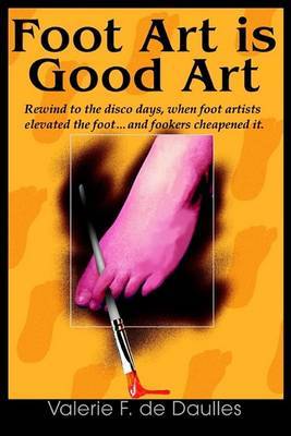 Foot Art Is Good Art by Valerie F. de Daulles image