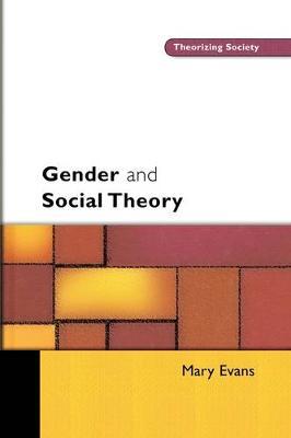 GENDER AND SOCIAL THEORY by Mary Evans image