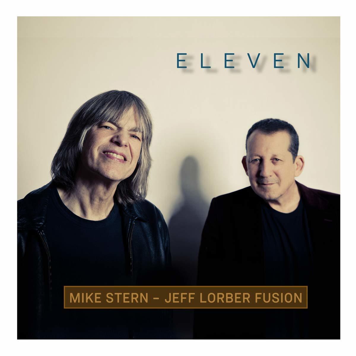 Eleven by Mike Stern & Jeff Lorber Fusion image