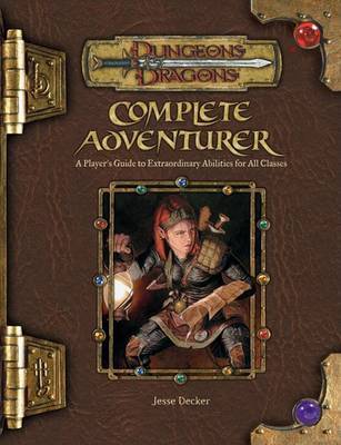 Complete Adventurer: A Hero Series Supplement by Jesse Decker image