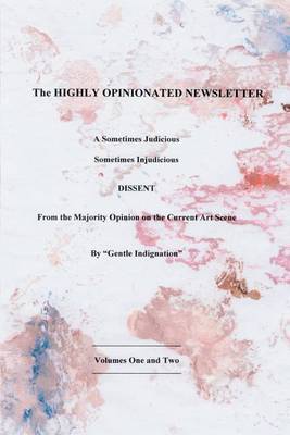 The Highly Opinionated Newsletter by Gentle Indignation image