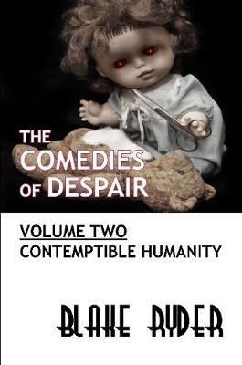 The Comedies of Despair Volume Two by Blake Ryder image
