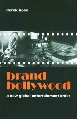 Brand Bollywood by Derek Bose image