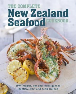 The Complete New Zealand Seafood Cookbook by Auckland Seafood School image