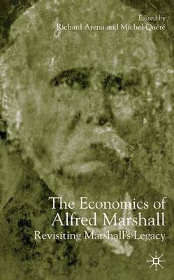The Economics of Alfred Marshall by Richard Arena image