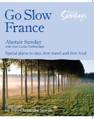 Go Slow France by Alastair Sawday image