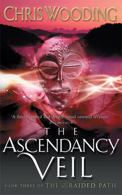 The Ascendancy Veil by Chris Wooding image