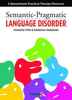 Semantic Pragmatic Language Disorder by Charlotte Firth image