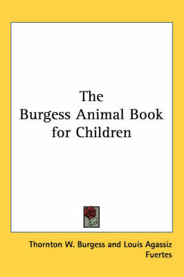 The Burgess Animal Book for Children by Thornton W.Burgess image