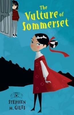The Vulture of Sommerset by Stephen M. Giles image