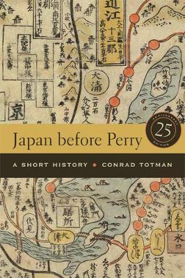 Japan before Perry by Conrad Totman