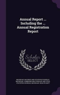 Annual Report ... Including the ... Annual Registration Report image