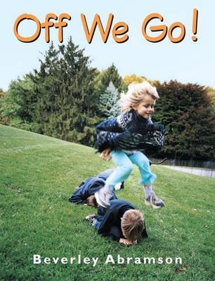 Off We Go! by Beverley Abramson image