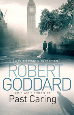Past Caring by Robert Goddard image