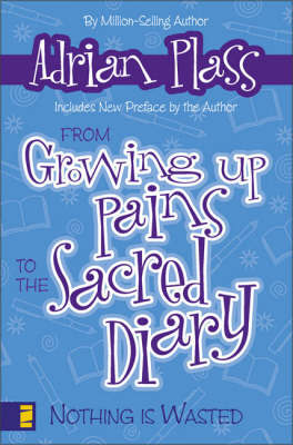 From Growing Up Pains To The Sacred Diary by Adrian Plass image