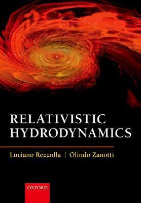 Relativistic Hydrodynamics by Luciano Rezzolla image