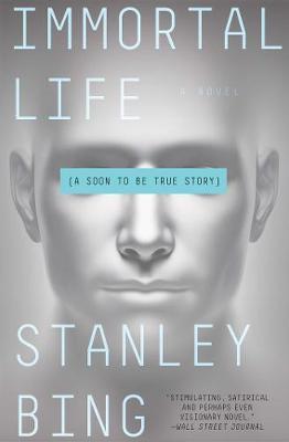 Immortal Life by Stanley Bing image
