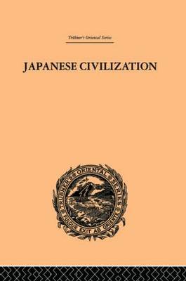 Japanese Civilization, its Significance and Realization by Kishio Satomi image