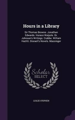 Hours in a Library by Leslie Stephen image