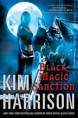 Black Magic Sanction on Hardback by Kim Harrison