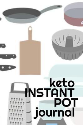Keto Instant Pot Journal by Juliana Baldec image