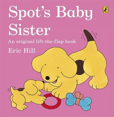 Spot's Baby Sister by Eric Hill image
