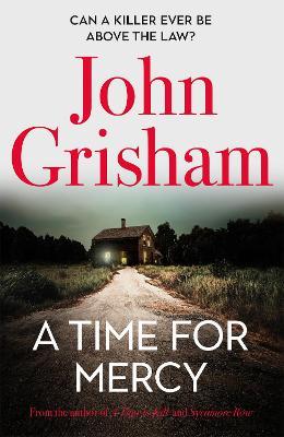 A Time for Mercy by John Grisham image
