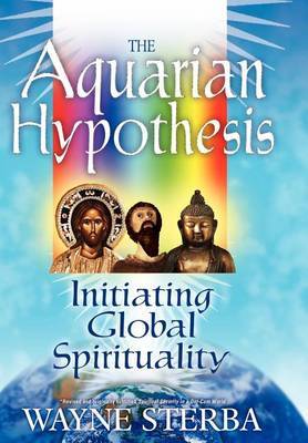 The Aquarian Hypothesis by Wayne Sterba image