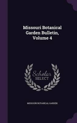 Missouri Botanical Garden Bulletin, Volume 4 image