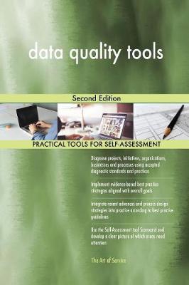 data quality tools Second Edition by Gerardus Blokdyk