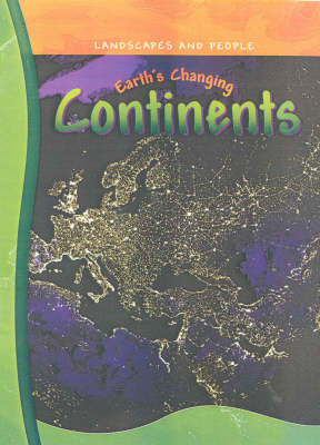 Earth's Changing Continents by Neil Morris image