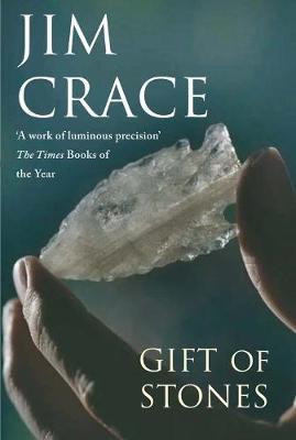 The Gift of Stones by Jim Crace image