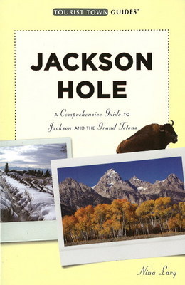 Jackson Hole on Paperback by Nina Lary