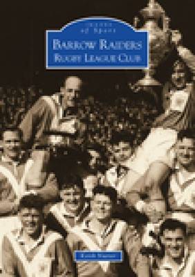 Barrow Raiders Rugby League Club by Keith Nutter image